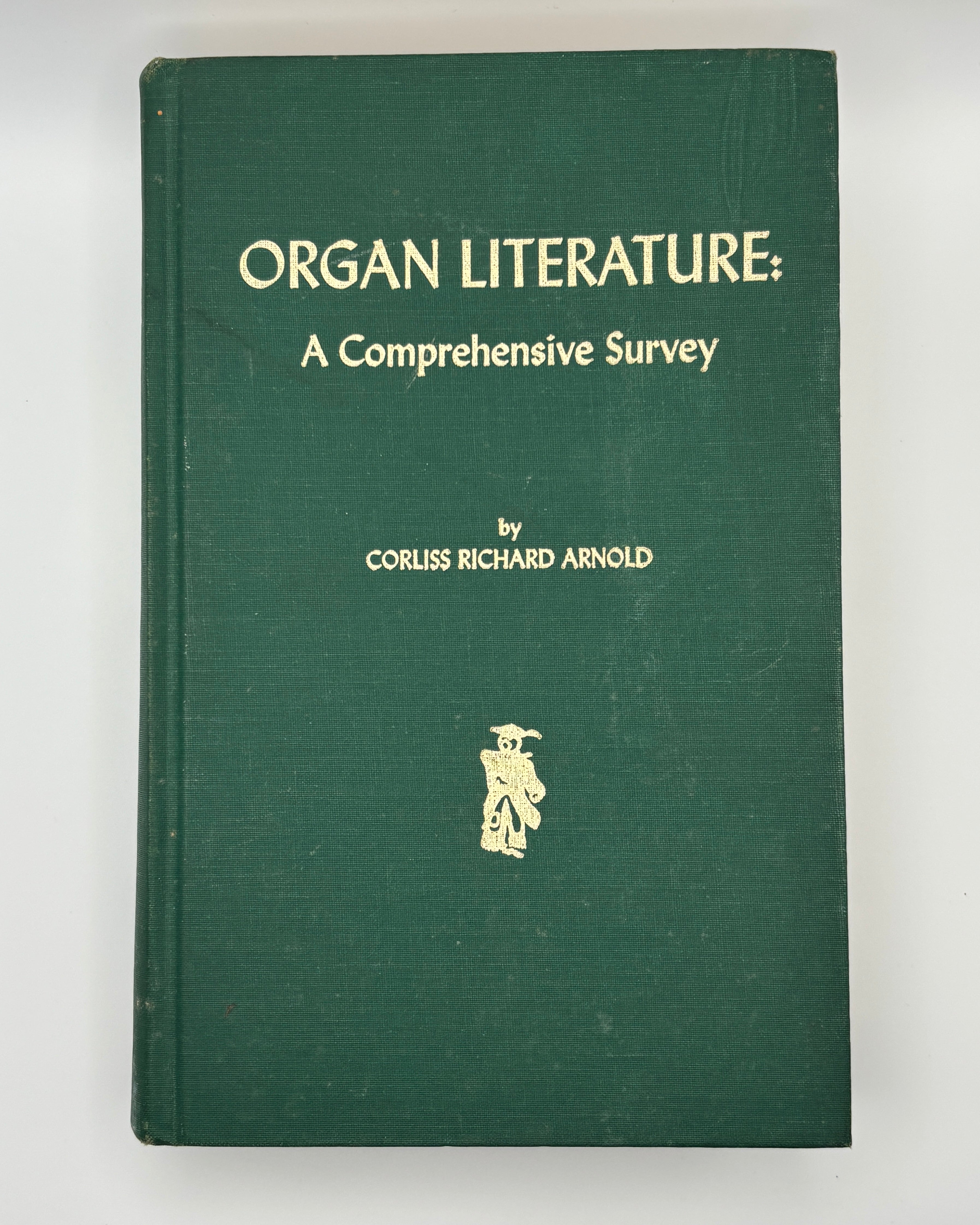 Organ Literature: A Comprehensive Survey — Corliss Richard Arnold