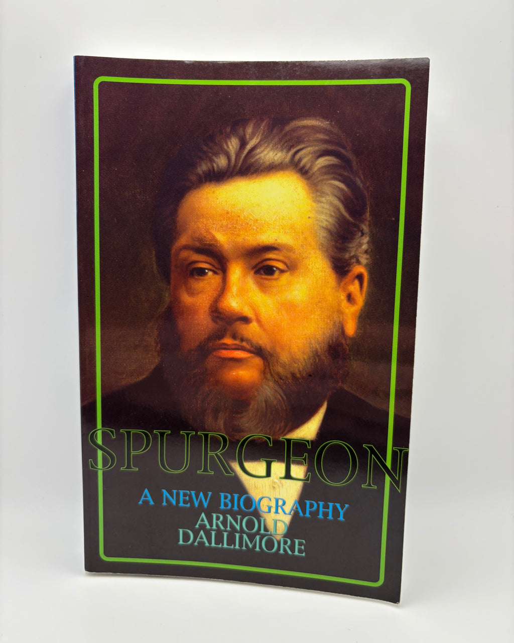 Spurgeon: A New Biography - Arnold Dallimore (New)