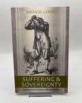Suffering and Sovereignty - Brian Cosby (Like New)