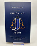Enjoying Jesus - Tim Chester (Like New)