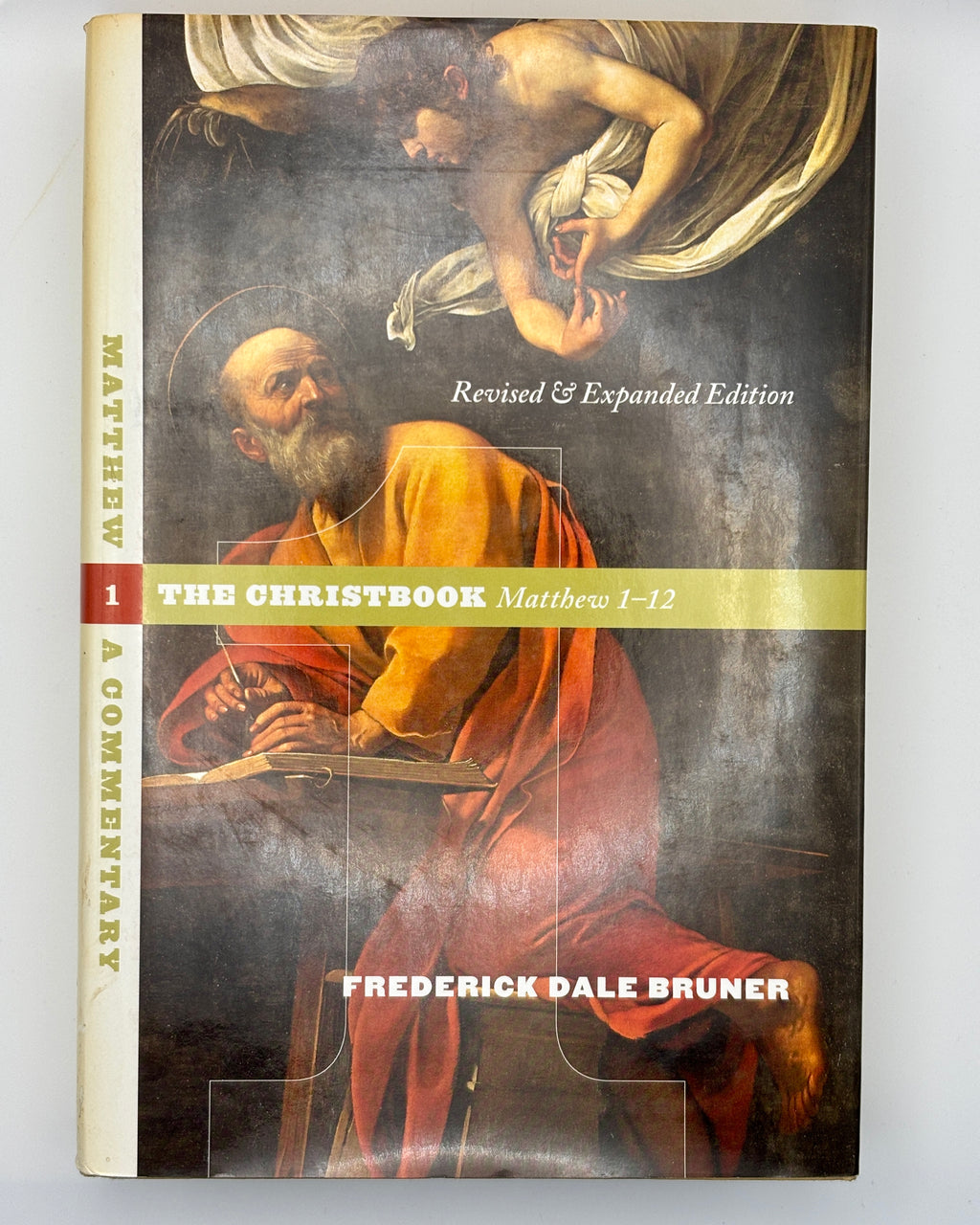 Matthew: A Commentary, Volume 1: The Christbook, Matthew 1-12 by Frederick Dale Bruner (Good)