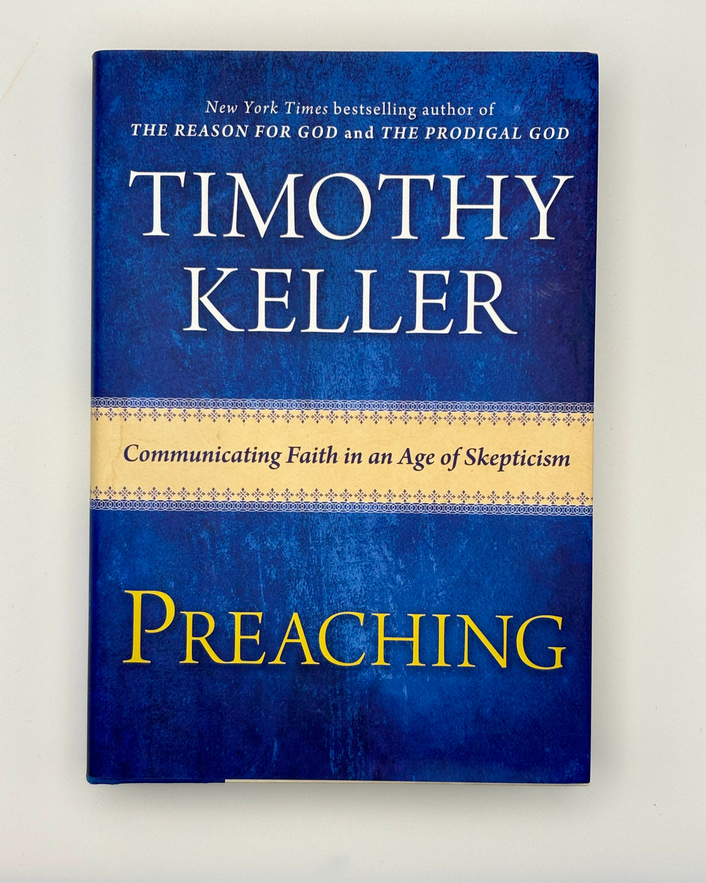 Preaching by Timothy Keller (Like New)