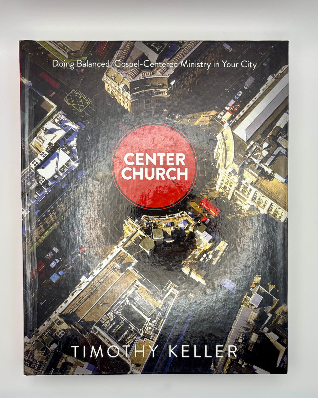 Center Church by Timothy Keller (Very Good)