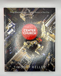 Center Church by Timothy Keller (Very Good)